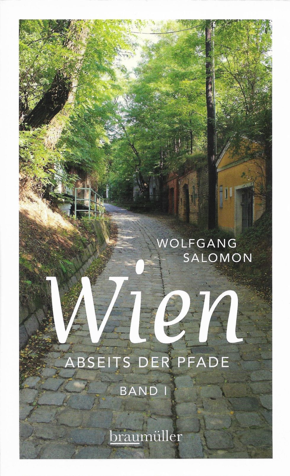 Wien abseits der Pfade | Braumüller | Buch | Wolfgang Salomon | abseitsderpfade.at | Abseits der Pfade